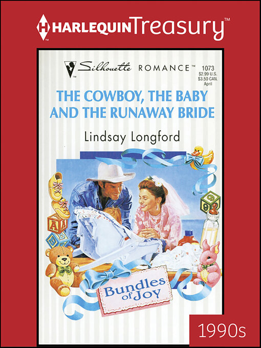 Title details for The Cowboy, the Baby and the Runaway Bride by Lindsay Longford - Available